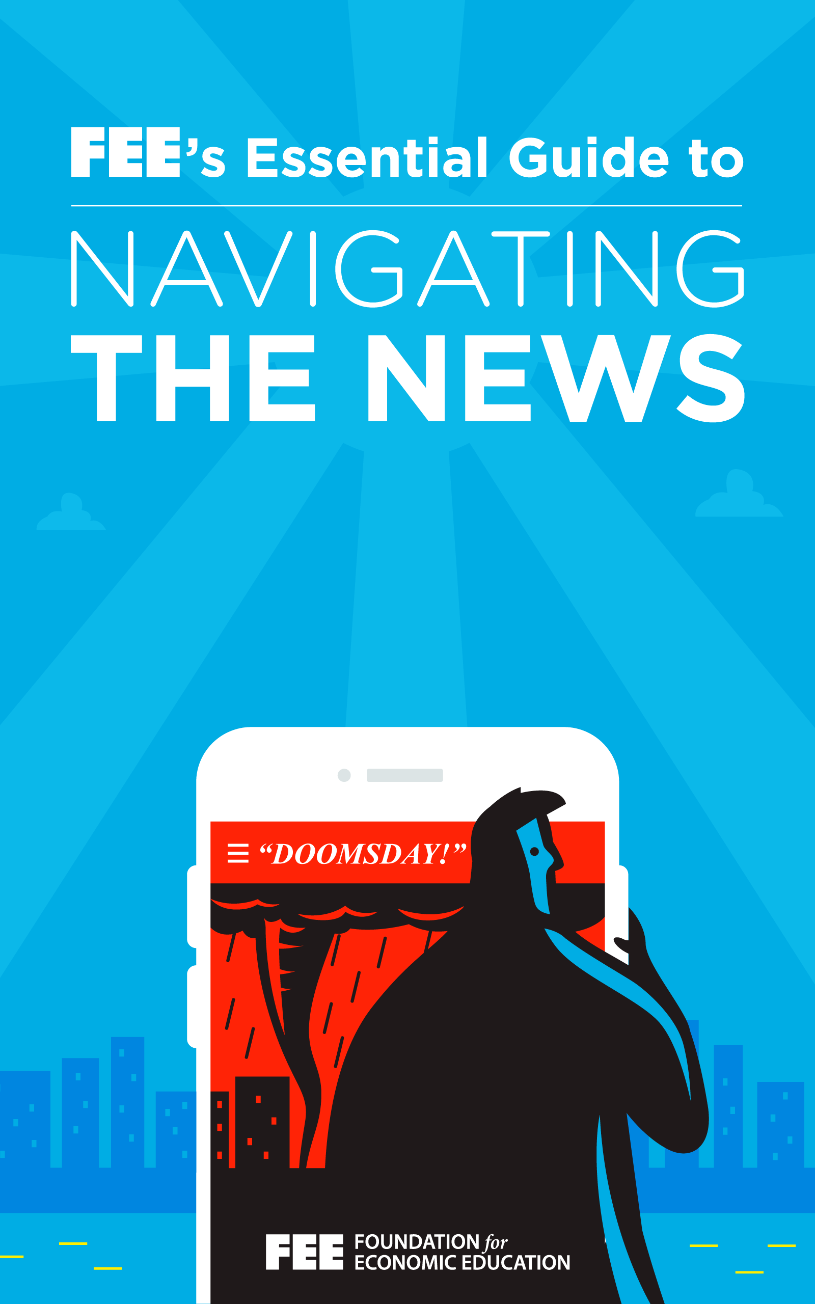 FEE’s Essential Guide to Navigating the News