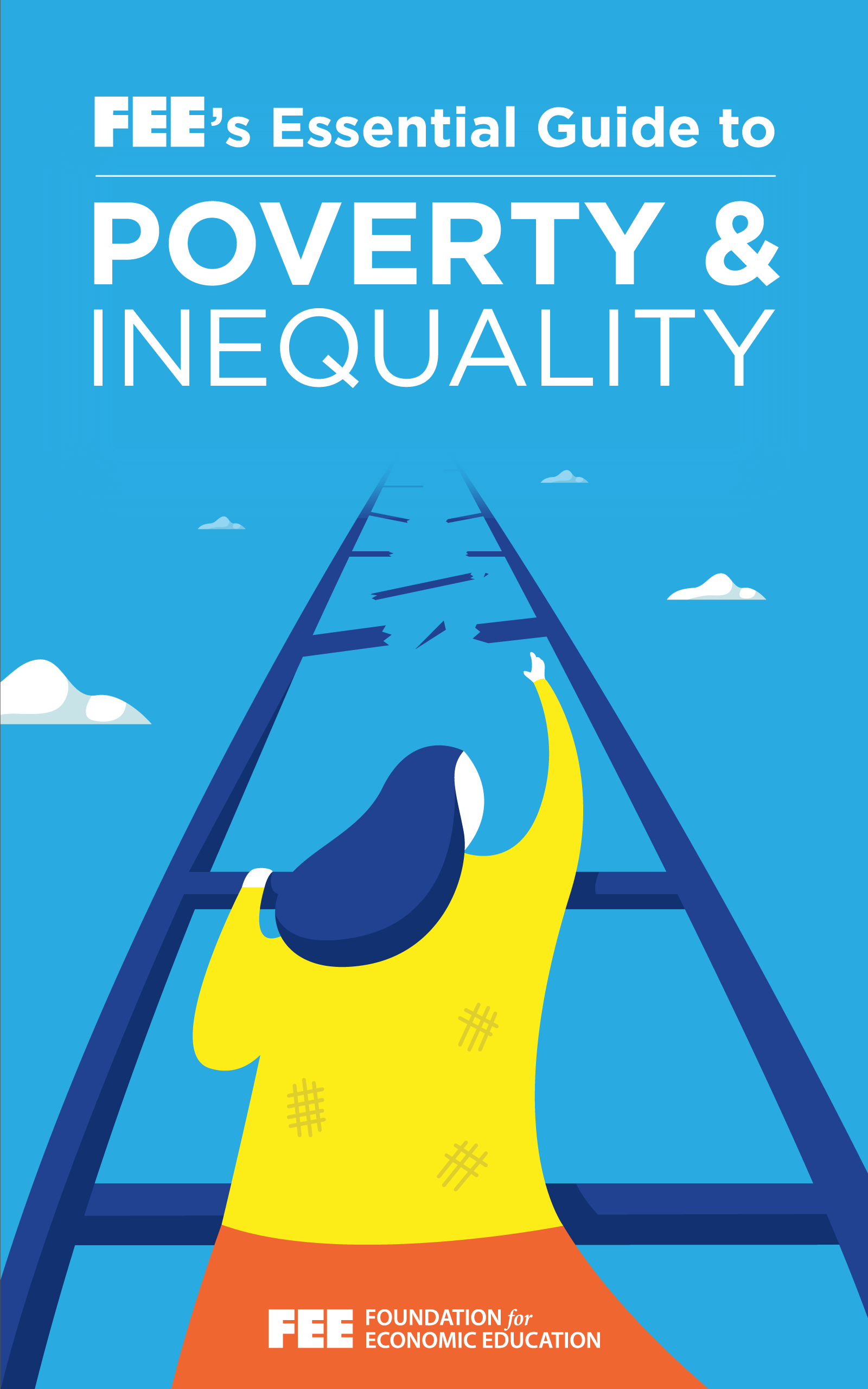 FEE’s Essential Guide to Poverty and Inequality