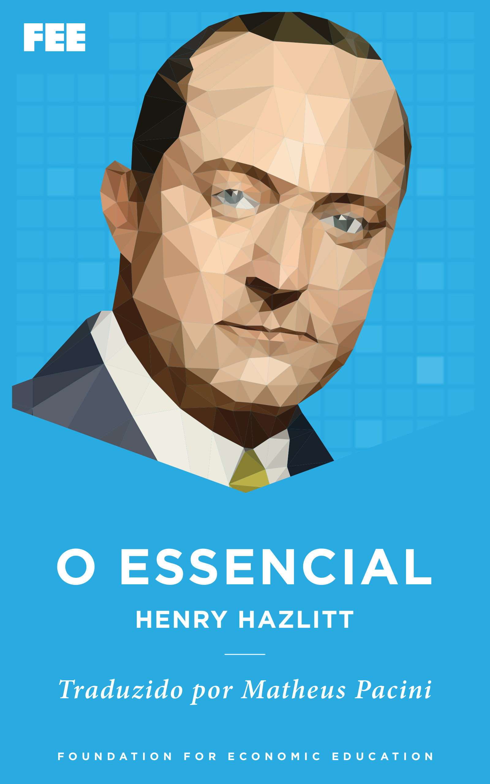 O essencial Henry Hazlitt