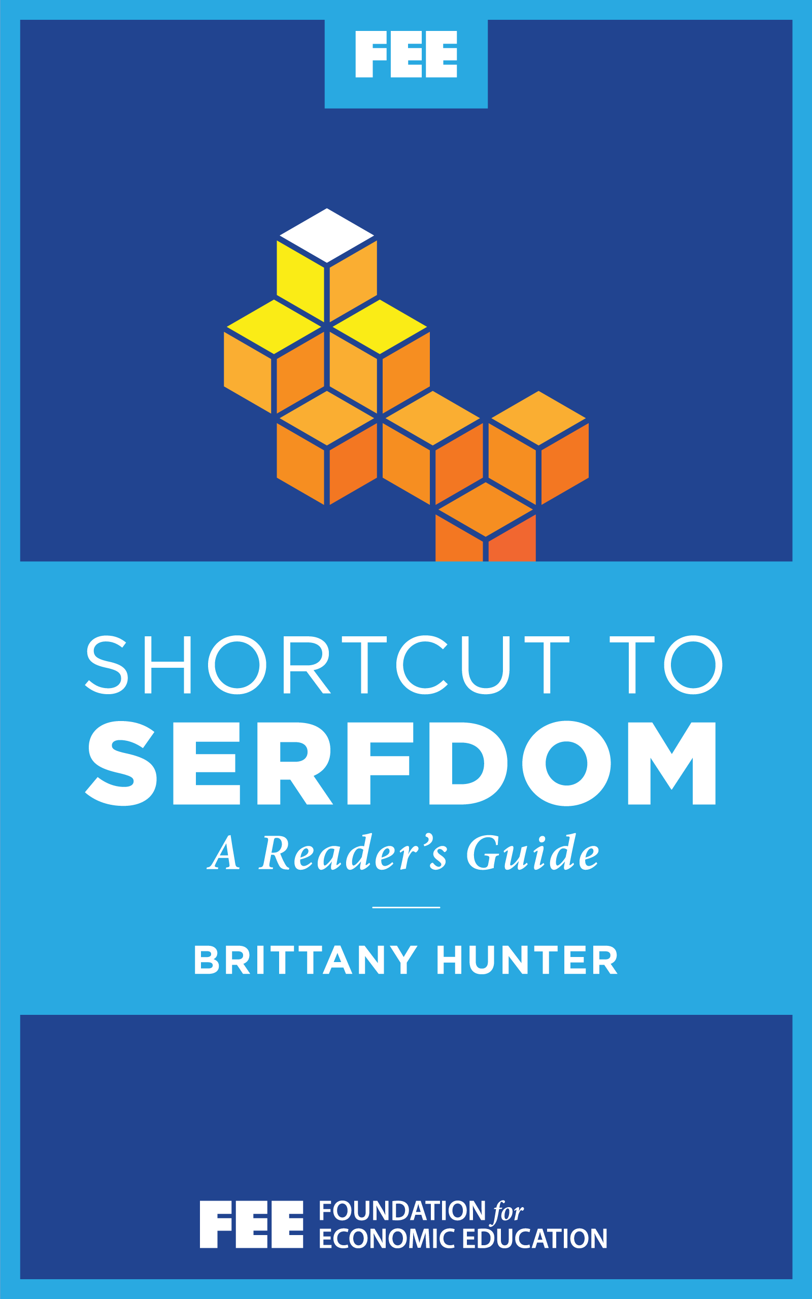 Shortcut to Serfdom: A Reader’s Guide