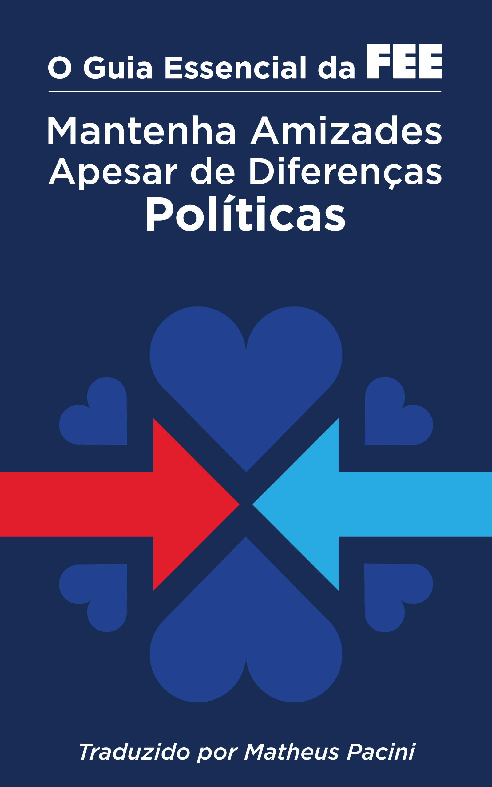 Mantenha Amizades Apesar de Diferenças Políticas