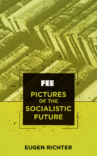 Pictures of the Socialistic Future