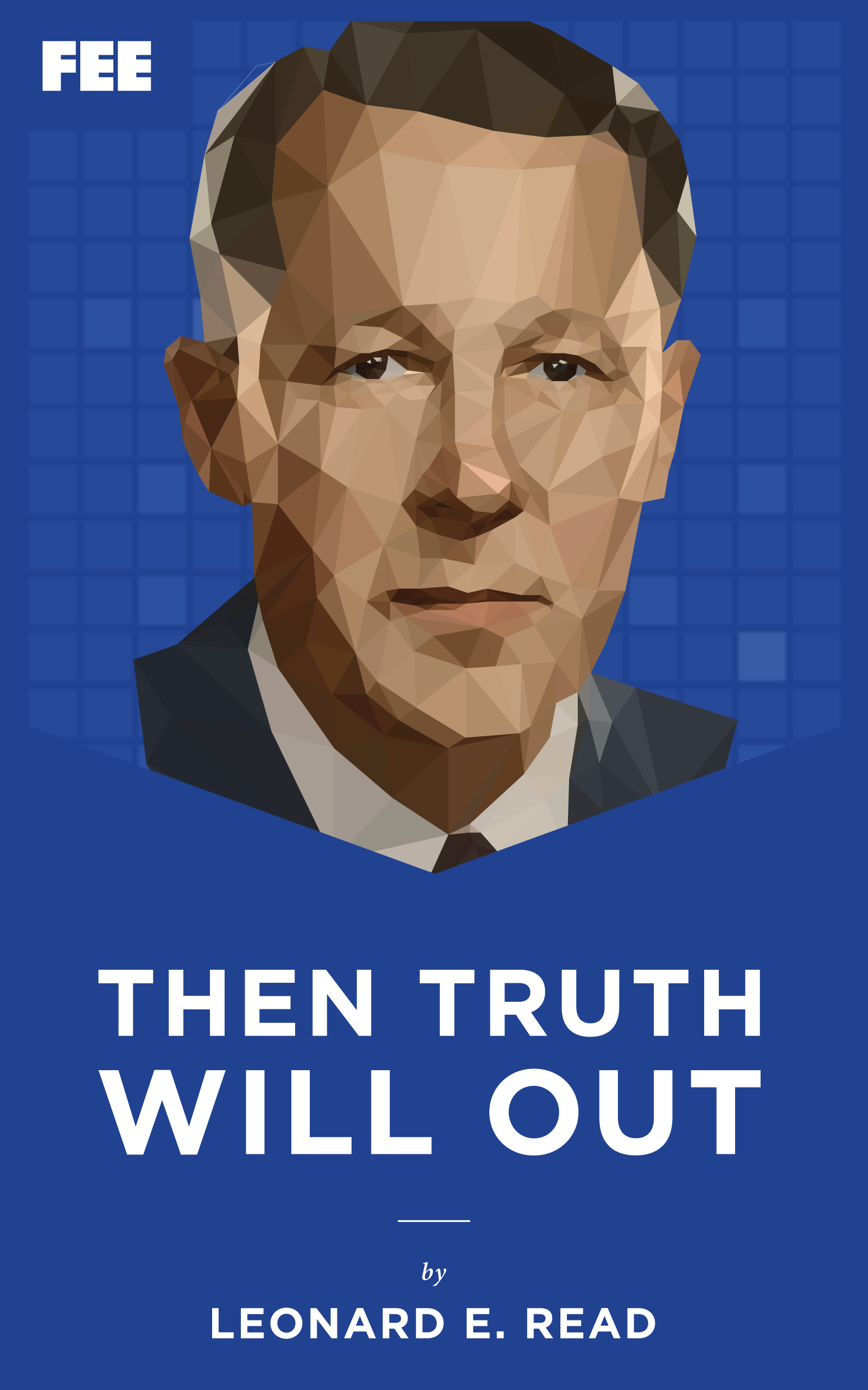 Then Truth Will Out
