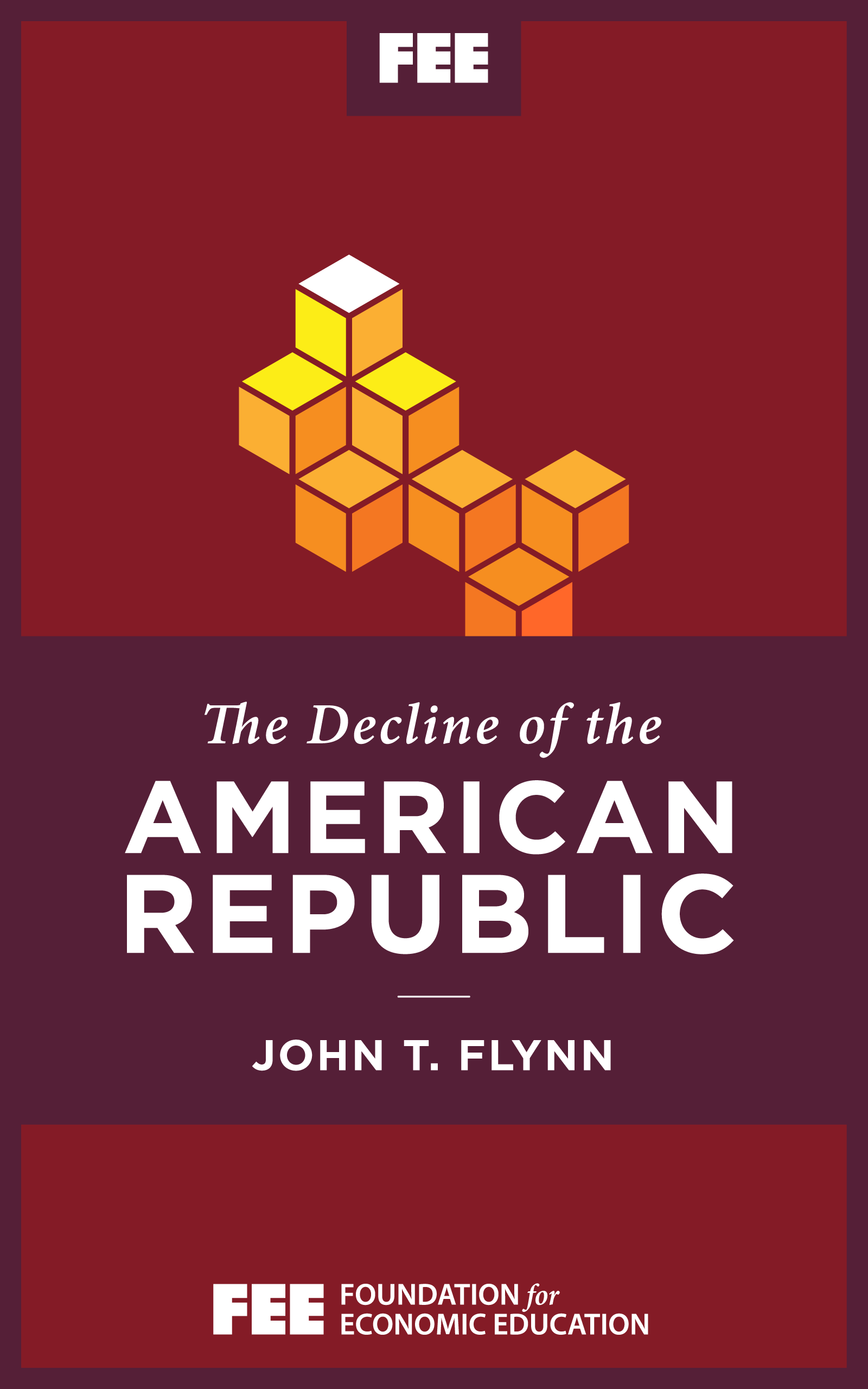The Decline of the American Republic