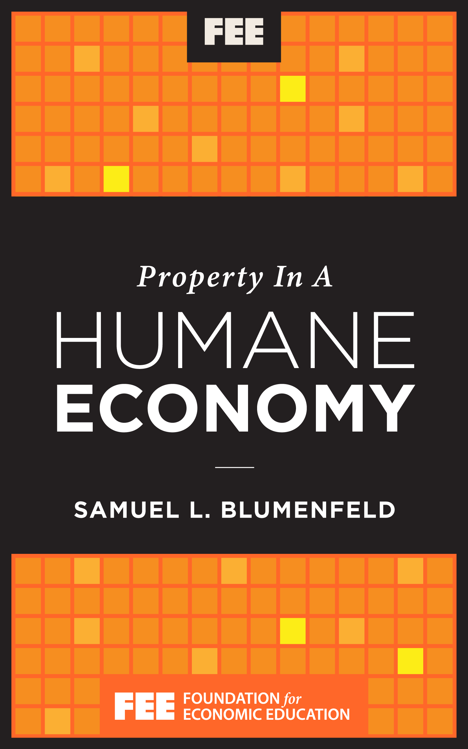 Property in a Humane Economy