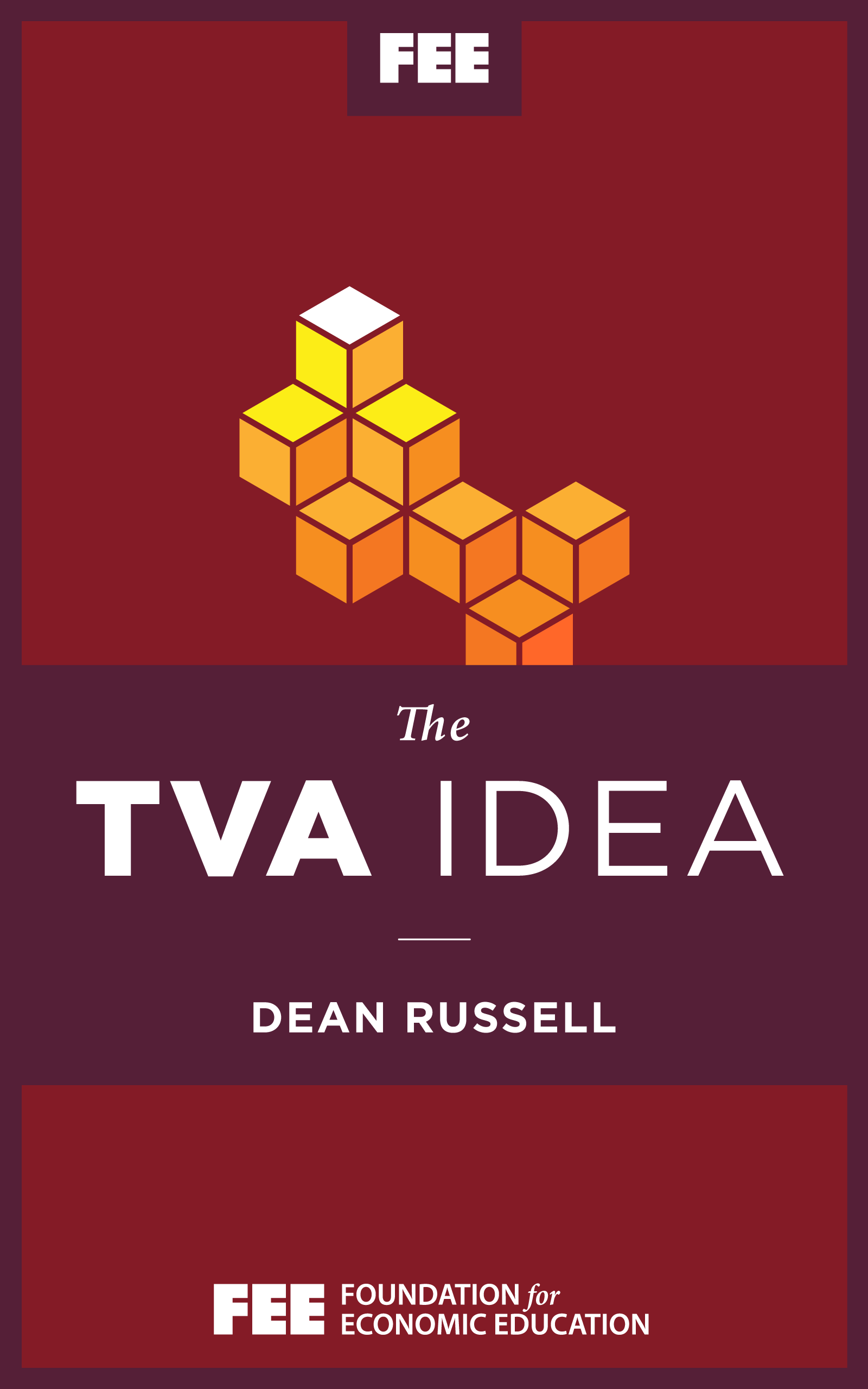The TVA Idea