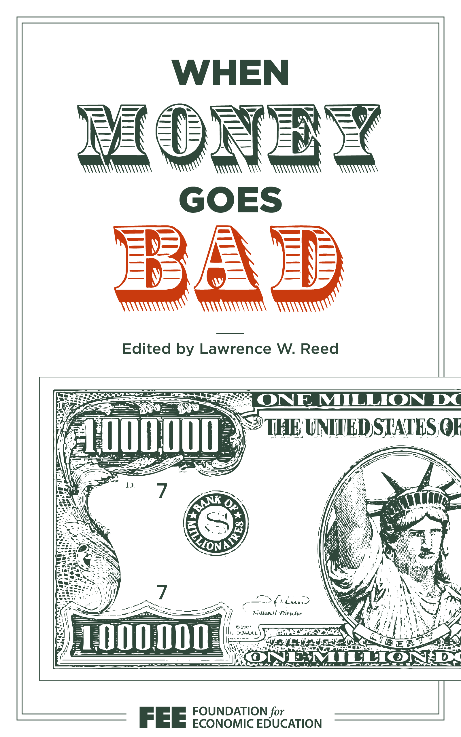 When Money Goes Bad